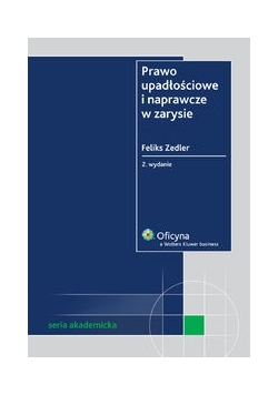 Prawo upadłościowe i naprawcze w zarysie