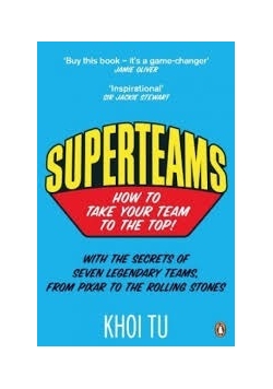 Superteams. How to take your team to the top!