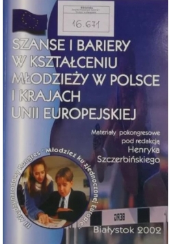 Szanse i bariery w kształceniu młodzieży w Polsce i krajach Unii