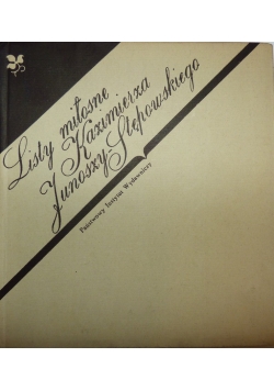 Listy miłosne Kazimierza Junoszy Stępkowskiego