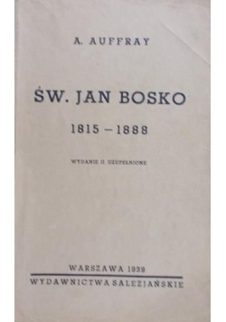 Św. Jan Bosko 1815-1888, 1939 r.