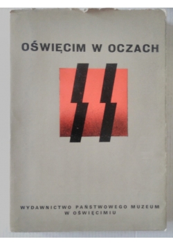 Oświęcim w oczach SS