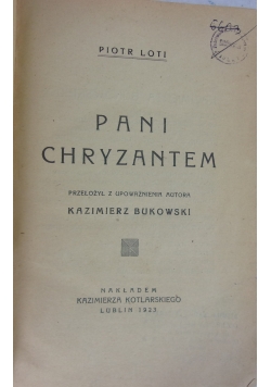 Pani Chryzantem, 1923r.