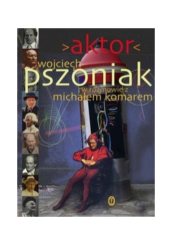 Michał Komar - Aktor