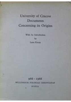 University of Cracow Documents Concerning its Origins