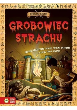 Historyczne śledztwo.Grobowiec strachu