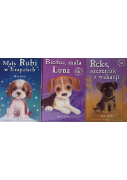 Reks, szczeniak z wakacji/ Mały Rubi w tarapatach/  Biedna, mała Luna.