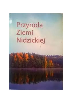 Przyroda Ziemi Nidzickiej