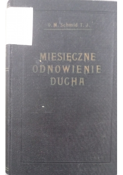 Miesięczne odnowienie Ducha tom I, 1932r.