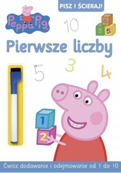 Świnka Peppa. Pisz i ścieraj! Pierwsze liczby