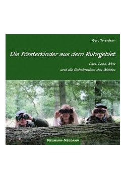 Die Forsterkinder aus dem Ruhrgebiet