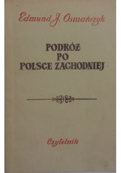 Podróż po Polsce Zachodniej