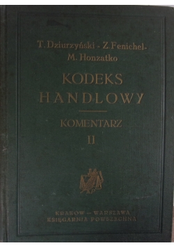 Kodeks handlowy komentarz. Tom II, 1936 r.