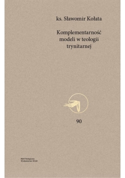 Komplementarność modeli w teologii trynitarnej