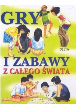 Gry i zabawy z całego świata