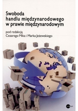 Swoboda handlu międzynarodowego w prawie międzynarodowym