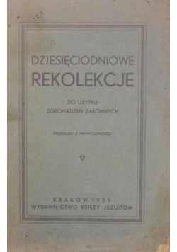 Dziesięciodniowe rekolekcje, 1935 r.