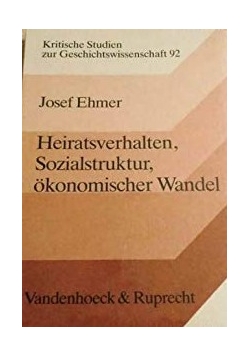 Heiratsverhalten, Sozialstruktur, okonomischer Wandel