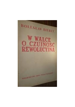 W walce o czujność rewolucyjną, 1949r.