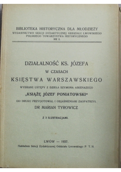 Działalność Ks Józefa w czasach księstwa Warszawskiego 1937 r