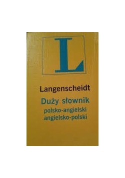 Langenscheidt. Duży słownik polsko-angielski, angielsko-polski