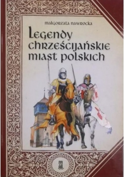 Legendy chrześcijańskie miast polski
