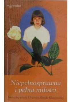 Niepełnosprawna i pełna miłości