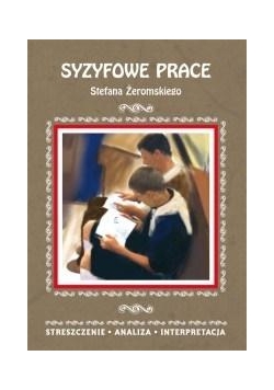 Streszczenia - Syzyfowe prace w.2017 LITERAT