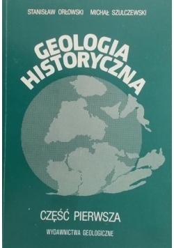 Geologia historyczna, Część pierwsza