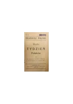 Wielki Tydzień Polaków, 1916r.