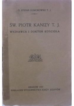 Św Piotr Kanizy T J 1927 r