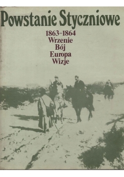 Powstanie styczniowe 1863 do 1864