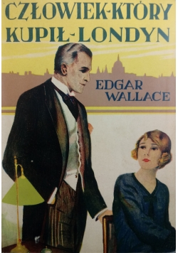 Człowiek który kupił Londyn, 1930r.