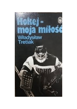 Hokej-moja miłość