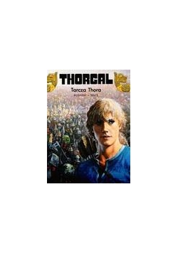 Thorgal. T.31. Tarcza Thora