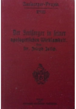 Der Seelsorger in seiner apologetischen Wirksamkeit,1907r.
