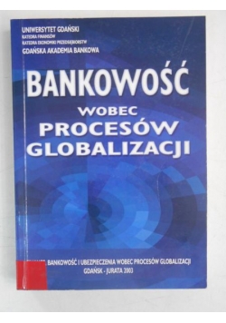 Bankowość wobec procesów globalizacji