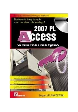 2007 PL Access. W biurze i nie tylko