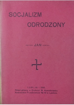 Socjalizm Odrodzony ,1916 r.