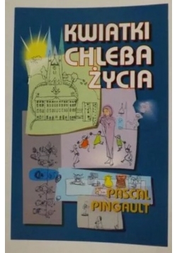 Kwiatki chleba życia