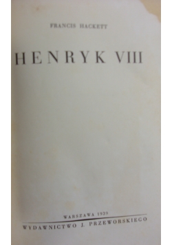 Henryk VIII, 1939r.