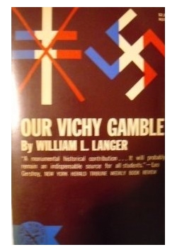 Our Vichy Gamble