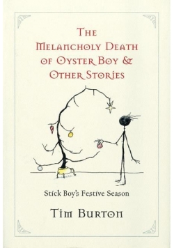 The Melancholy Death of Oyster Boy
