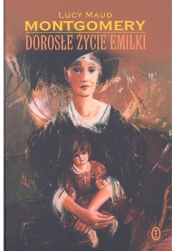 Dorosłe życie Emilki