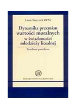 Dynamika przemian wartości moralnych