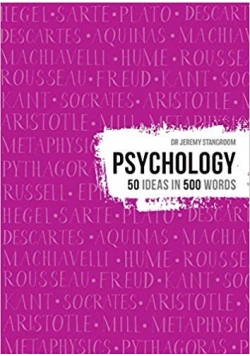 Psychology 50 ideas in 500 words