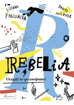 Rebelia Urządź to po swojemu!