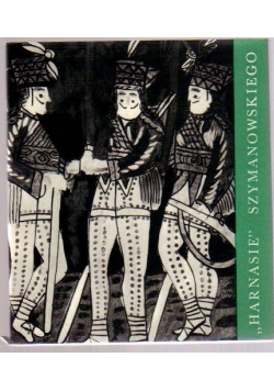 "Harnasie" Karola Szymanowskiego