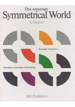 This Amazingly Symmetrical World