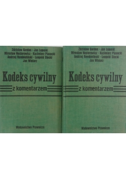 Kodeks cywilny z komentarzem, tom I i II